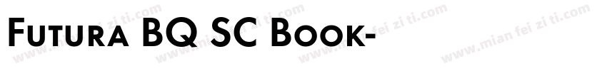 Futura BQ SC Book字体转换